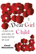Dear Girl Child - Paperback