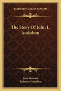 The Story Of John J. Audobon - Paperback