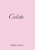 Celeste - Hardcover
