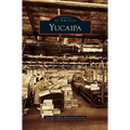 Yucaipa - Hardcover