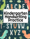 Kindergarten Handwriting Practice: A-Z Alphabet Writing With Cute Pictures - Draw & Doodle Board For First ABC Words - 8.5x11, 130 Pages Pre-K Tracing - Paperback