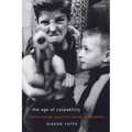 The Age of Culpability: Children and the Nature of Criminal Responsibility - Paperback