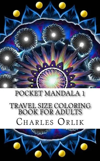 Pocket Mandala 1 - Travel Size Coloring Book for Adults - Paperback
