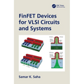 FinFET Devices for VLSI Circuits and Systems - Paperback