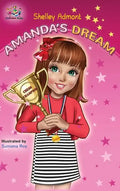 Amanda's Dream: Motivational children's book - Hardcover