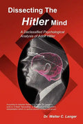 Dissecting the Hitler Mind - Paperback