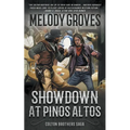 Showdown at Pinos Altos: The Colton Brothers Saga - Paperback