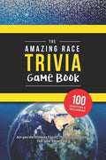 The Amazing Race Trivia Game Book: Trivia for the Ultimate Fan of the TV Show - Paperback