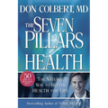 Seven Pillars of Health: The Natural Way to Better Health for Life - Hardcover