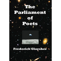 The Parliament of Poets: An Epic Poem - Hardcover