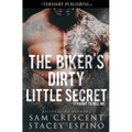 The Biker's Dirty Little Secret - Paperback
