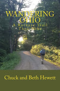 Wandering Ohio: A Buckeye Trail Thru-Hike - Paperback