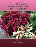 Design & Care of Landscapes & Gardens in the South, Volume 2 - Paperback