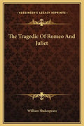 The Tragedie of Romeo and Juliet - Hardcover