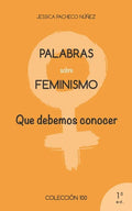 Palabras sobre feminismo: que todos deberíamos conocer - Paperback