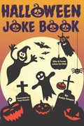 Halloween Joke Book For Kids: Silly and Funny Jokes for Little Boys and Girls (Happy Halloween Books for Children) - Paperback