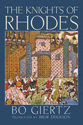 The Knights of Rhodes - Hardcover