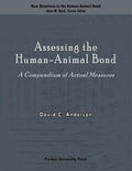 Assessing the Human-Animal Bond: A Compendium of Actual Measures - Paperback
