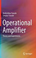 Operational Amplifier: Theory and Experiments - Hardcover