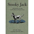 Smoky Jack: The Adventures of a Dog and His Master on Mount Le Conte - Paperback