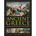 Ancient Greece: An Illustrated History - Hardcover