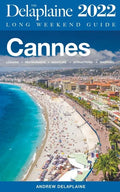 Cannes - The Delaplaine 2022 Long Weekend Guide - Paperback