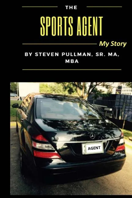 The Sports Agent: My Story (Color) - Paperback