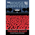 The House by the Poppy Field: A Ghost Story for Christmas - Paperback