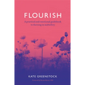 Flourish: A Practical and Emotional Guidebook to Thriving in Midwifery - Paperback