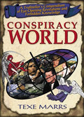 Conspiracy World: A Truthteller's Compendium of Eye-Opening Revelations and Forbidden Knowledge - Paperback