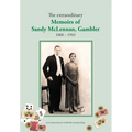 The extraordinary Memoirs of Sandy McLennan, Gambler - Hardcover