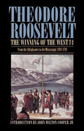 The Winning of the West, Volume 1: From the Alleghanies to the Mississippi, 1769-1776 - Paperback
