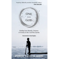 One with God: Finding Your Identity, Purpose, and Destiny in the God Who Speaks - Hardcover