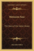 Monsoon Seas: The Story of the Indian Ocean - Paperback