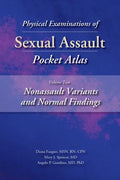 Physical Examinations of Sexual Assault Pocket Atlas, Volume Two: Nonassault Variants and Normal Findings - Paperback