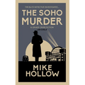 The Soho Murder: The Enthralling Wartime Murder Mystery - Hardcover
