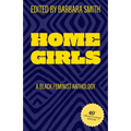 Home Girls, 40th Anniversary Edition: A Black Feminist Anthology - Hardcover