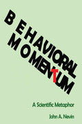 Behavioral Momentum: A Scientific Metaphor - Paperback