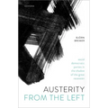 Austerity from the Left: Social Democratic Parties in the Shadow of the Great Recession - Hardcover