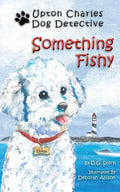Something Fishy: Upton Charles-Dog Detective - Paperback