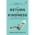 The Return on Kindness: How Kind Leadership Wins Talent, Earns Loyalty, and Builds Successful Companies - Paperback