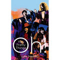 Oh! You Pretty Things - Paperback