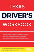 Texas Driver's Workbook: 360+ State-Specific Questions to Assist You in Passing Your Learner's Permit Exam - Paperback