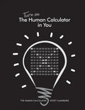 Turn on The Human Calculator in You: The Human Calculator - Paperback