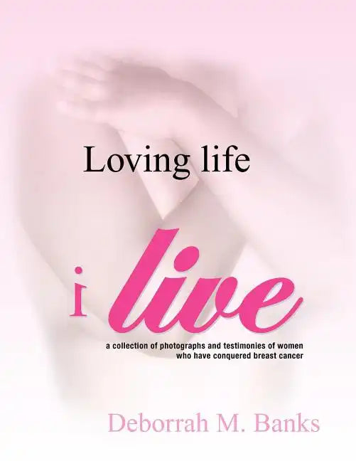 Loving Life, I Live - Paperback