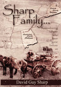 Sharp Family - Patrick County, Virginia to Lauderdale County, Alabama and Beyond - Paperback