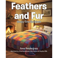 Feathers and Fur: Sleepy-Time Storybook - Paperback