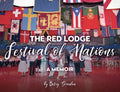 The Red Lodge Festival of Nations: A Memoir - Paperback