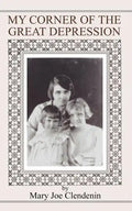 My Corner of the Great Depression - Paperback