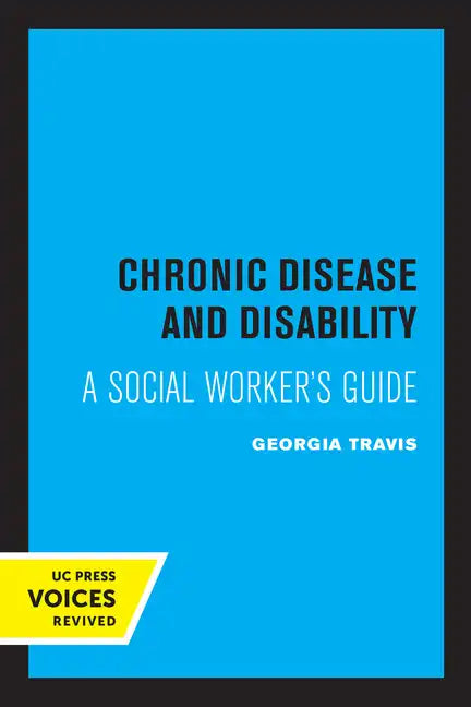 Chronic Disease and Disability: A Social Worker's Guide - Paperback